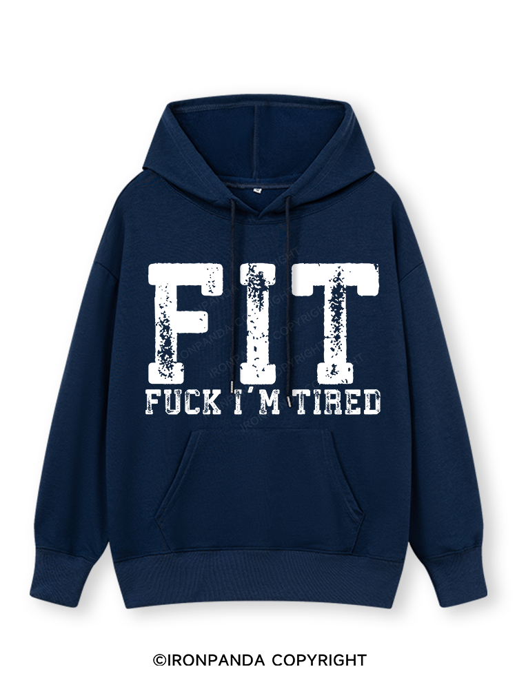 FUCK I'M TIRED Classic Gym Hoodie