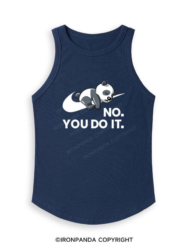 no you do it Fitted Tank Top