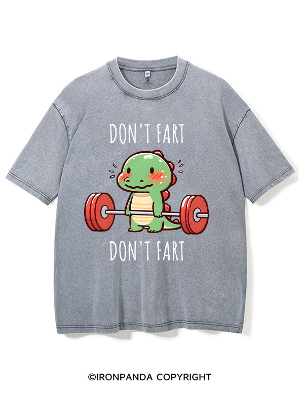 DON'T FART Washed Gym Shirt