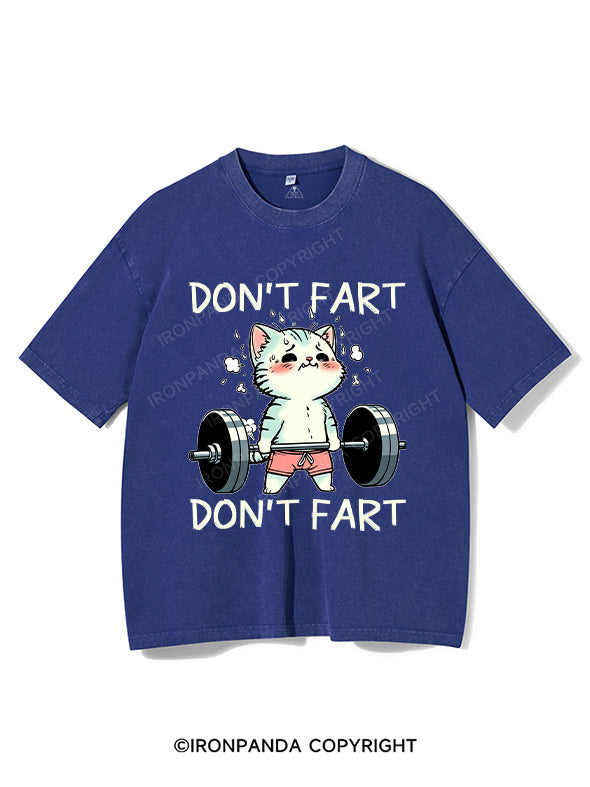 DON'T FART Washed Gym Shirt