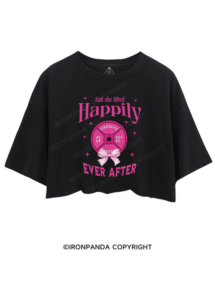 And she lifted Happily EVER AFTER CROP TOPS