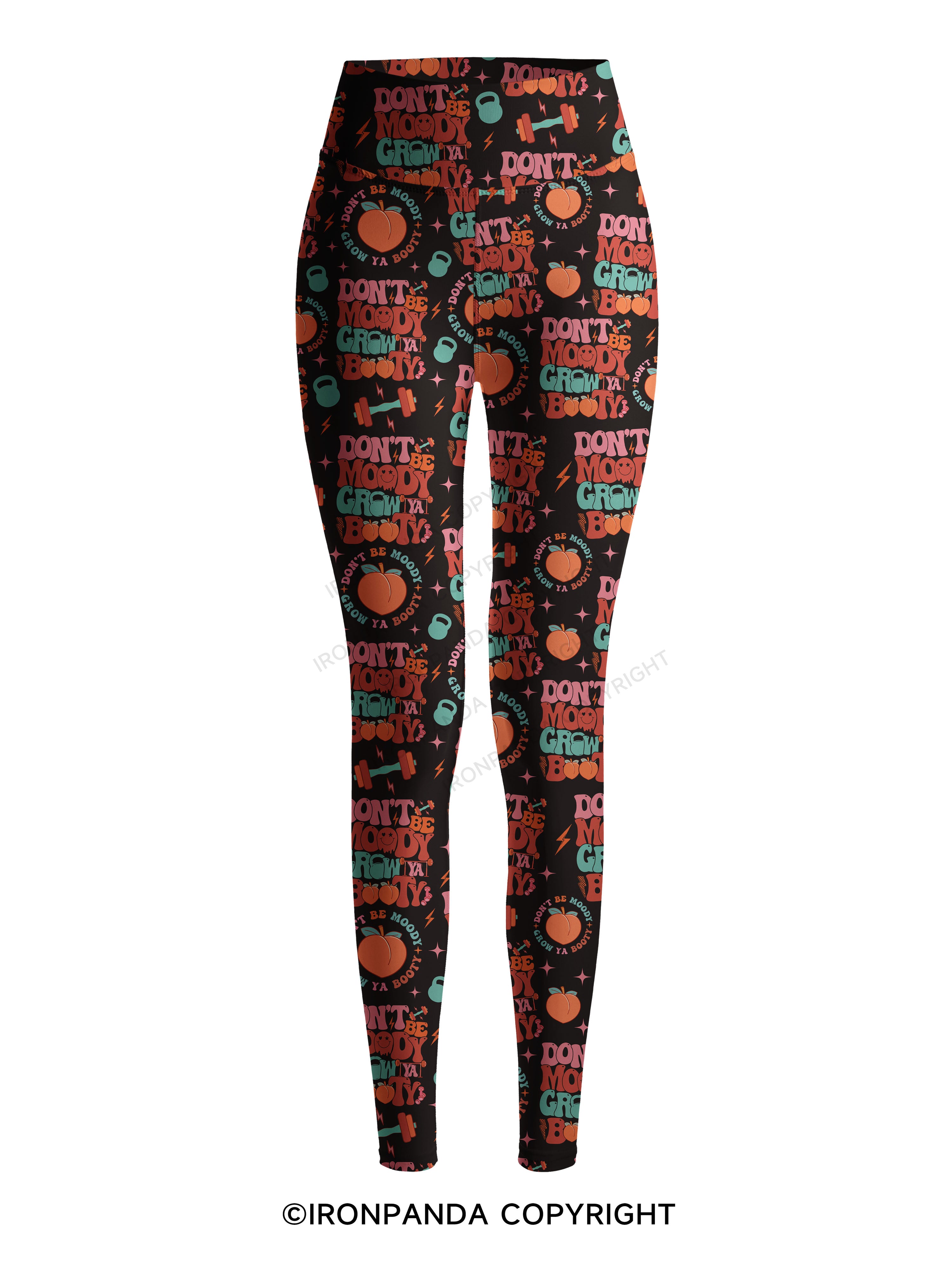 Don’t Be Moody Grow Ya Booty Printed Yoga Pants