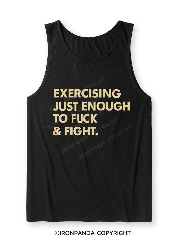 EXERCISING JUST ENOUGH TO FUCK & FIGHT Ultra Soft Heather Tank