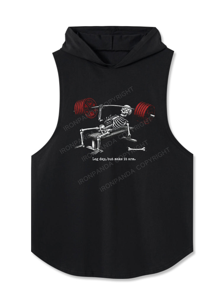 Leg Day, But Make It Arm Hooded Tank
