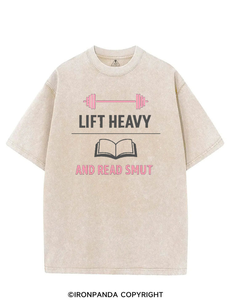 LIFT HEAVY AND READ SMUT BOOKISH LIFTER VINTAGE GYM SHIRT