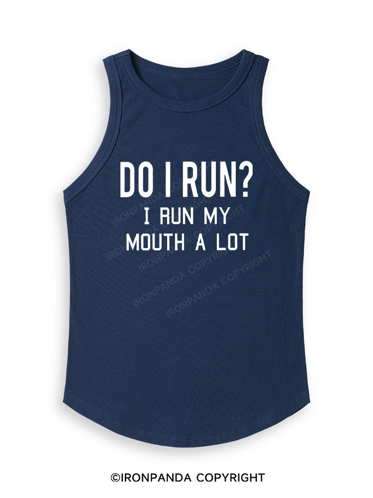 I RUN MY MOUTH Fitted Tank Top