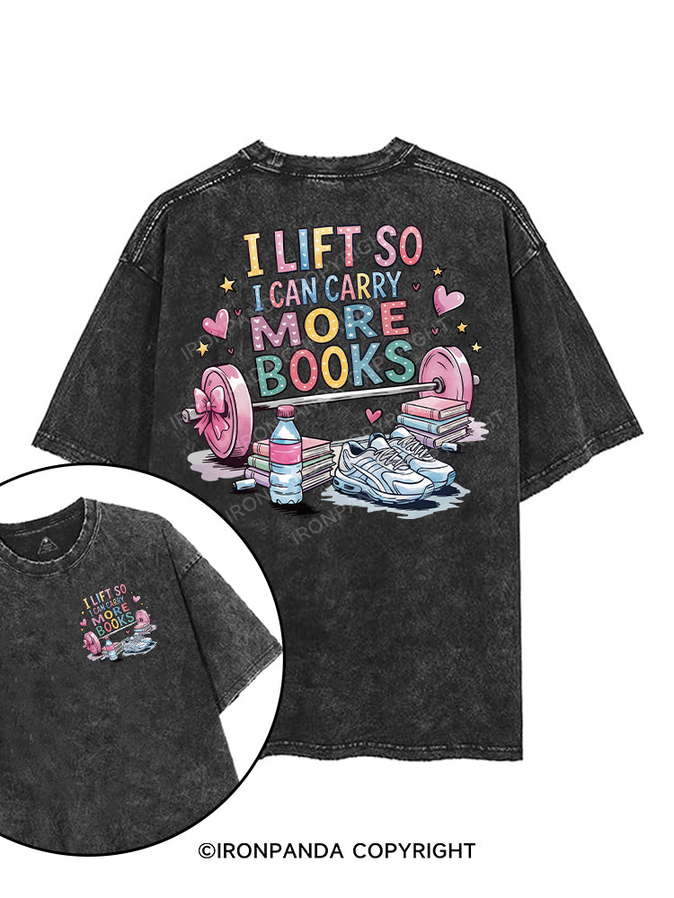 I lift so I can carry more books printed Gym Shirt