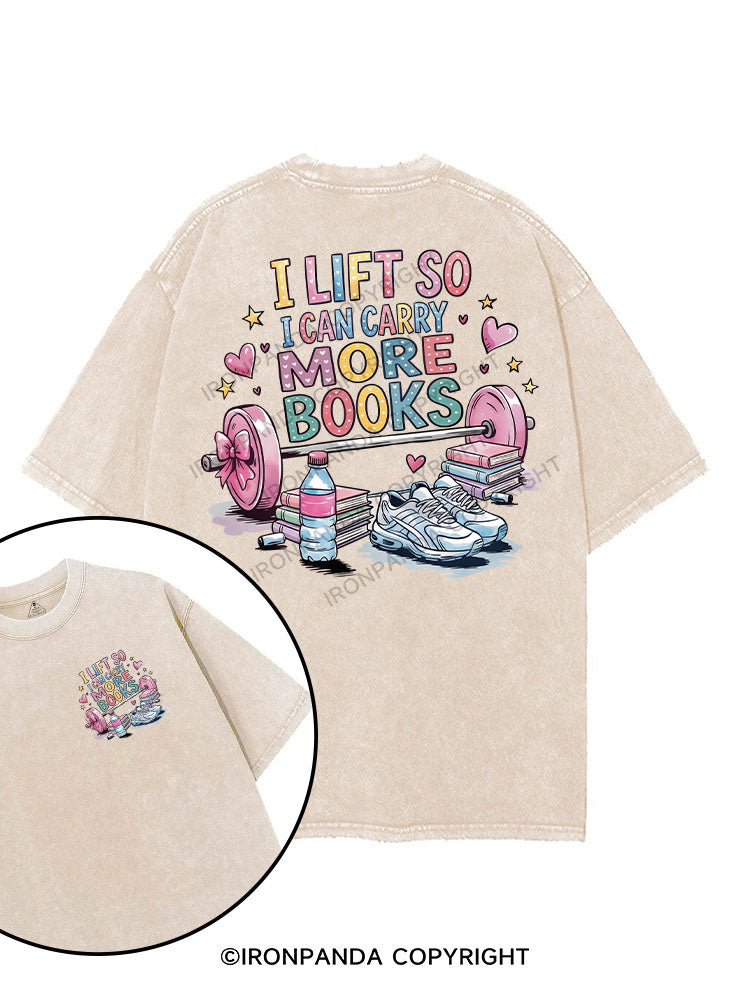 I lift so I can carry more books printed Gym Shirt