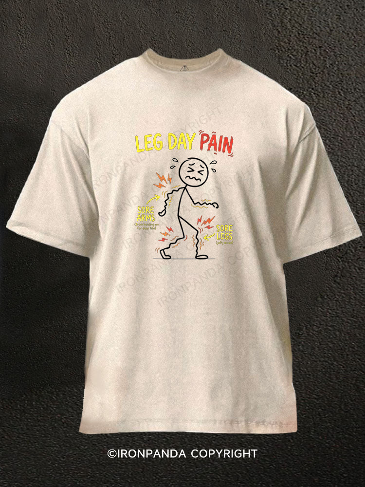 Leg Day Pain The Ultimate Gym Struggle Washed Gym Shirt