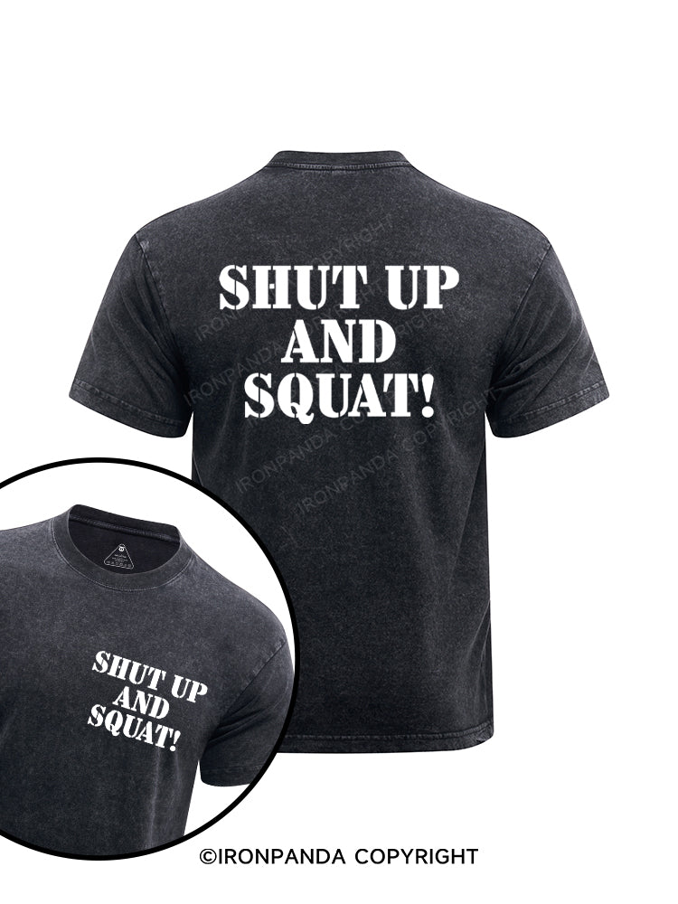 Shut Up and Squat! Printed Washed Gym Shirt