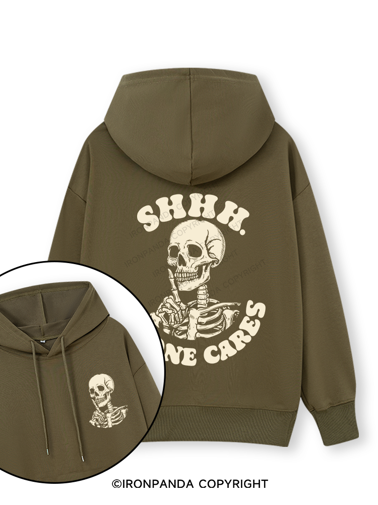 SHHH NO ONE CARES Double-Sided Printed Classic Gym Hoodie
