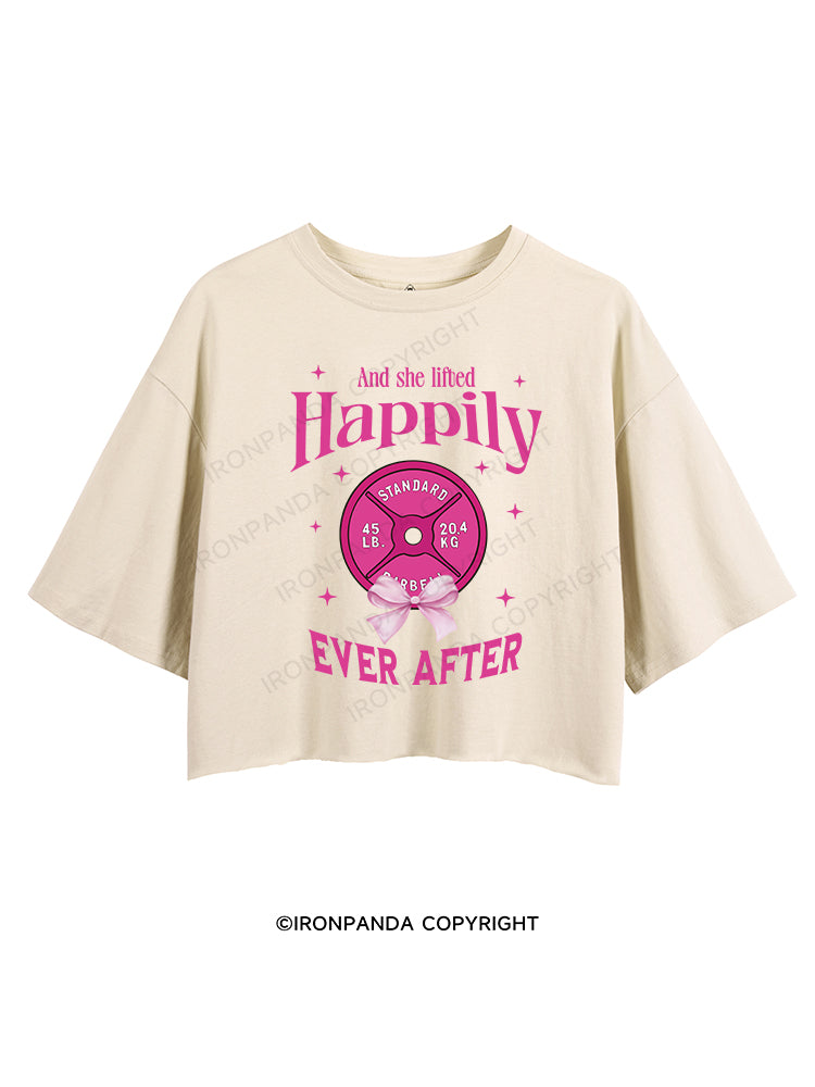 And she lifted Happily EVER AFTER CROP TOPS