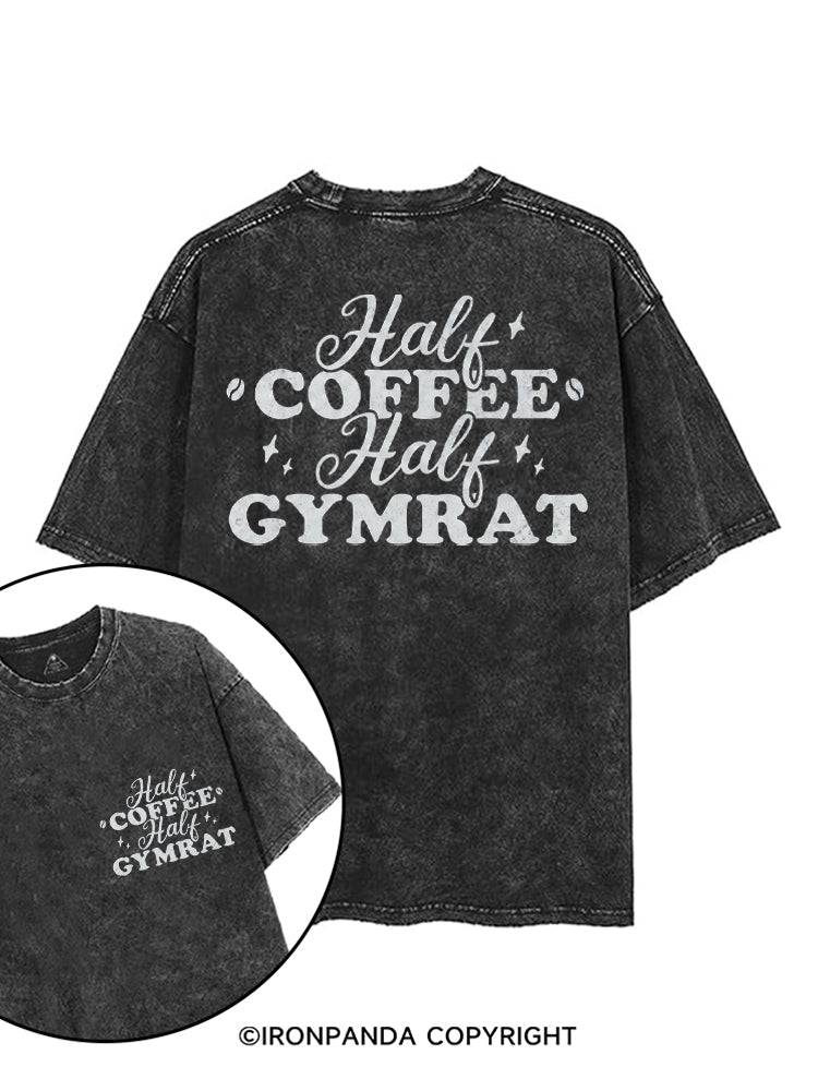 HALF COFFEE HALF GYMRAT printed Gym Shirt