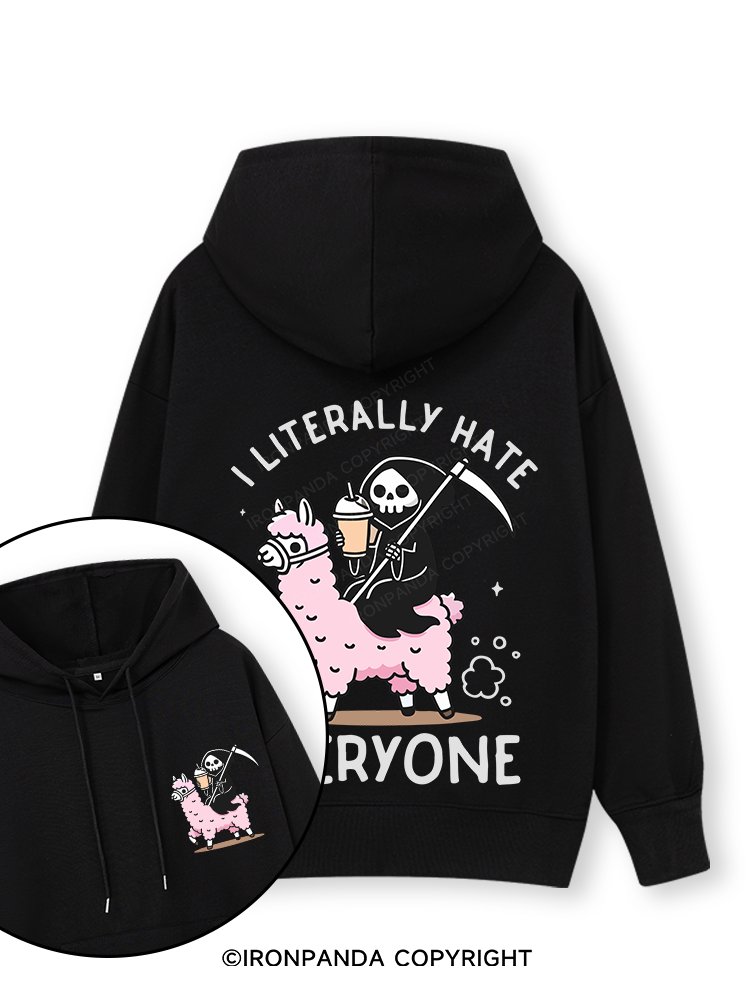 I LITERALLY HATE EVERYONE Double-Sided Printed Classic Gym Hoodie