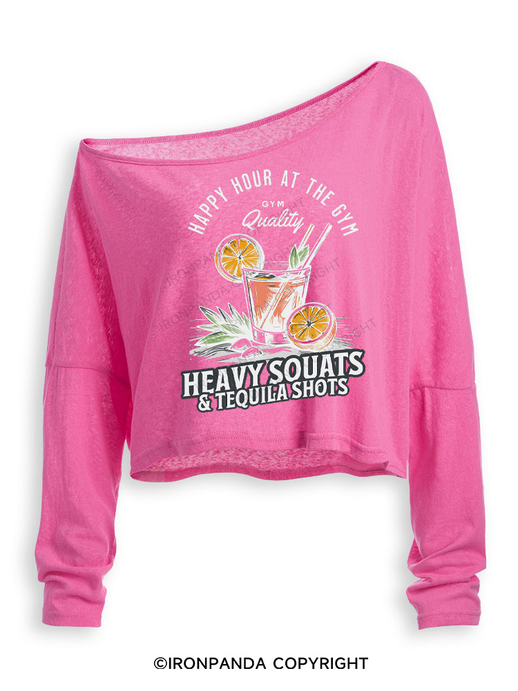 HAPPY HOUR AT THE GYM HEAVY SQUATS & TEQUILA SHOTS Off Shoulder Long Sleeve Crop Top