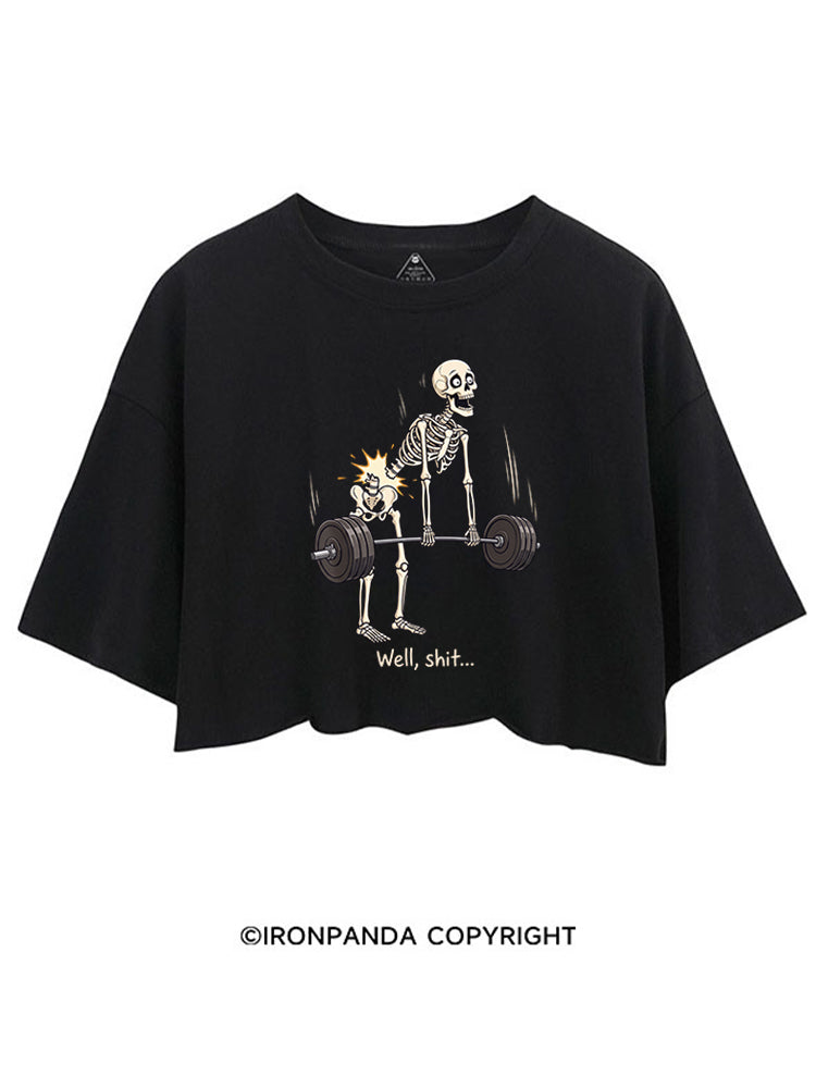 Well Shit Skeleton Deadlift CROP TOPS