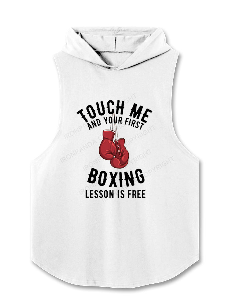 Touch Me and Your First Lesson Boxing is Free Hooded Tank