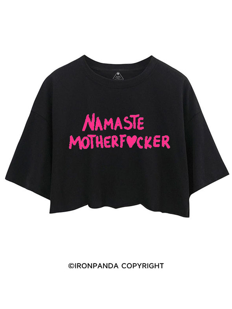 NAMASTE MOTHERF❤CKER CROP TOPS