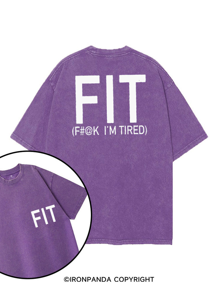FIT F#@K I'M TIRED printed Gym Shirt