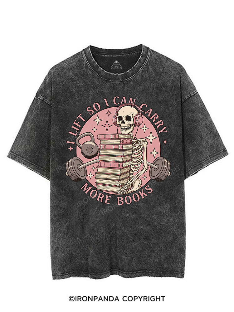 I LIFT SO I CAN CARRY MORE BOOKS VINTAGE GYM SHIRT