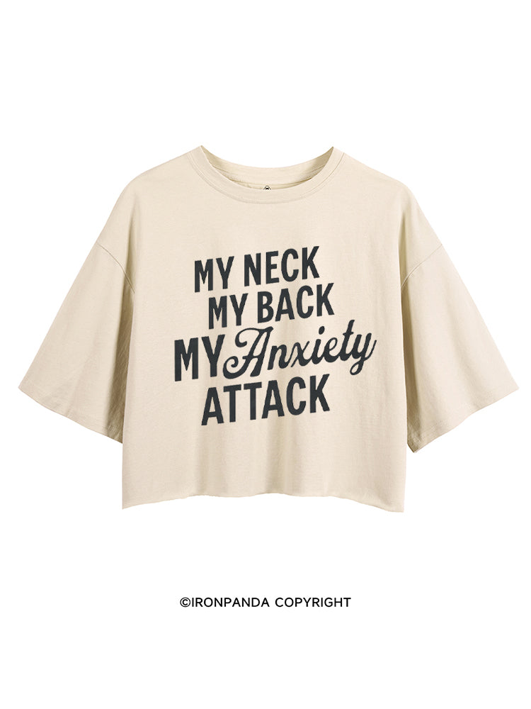 MY NECK MY BACK MY ANXIETY ATTACK FUNNY WORKOUT CROP TOPS