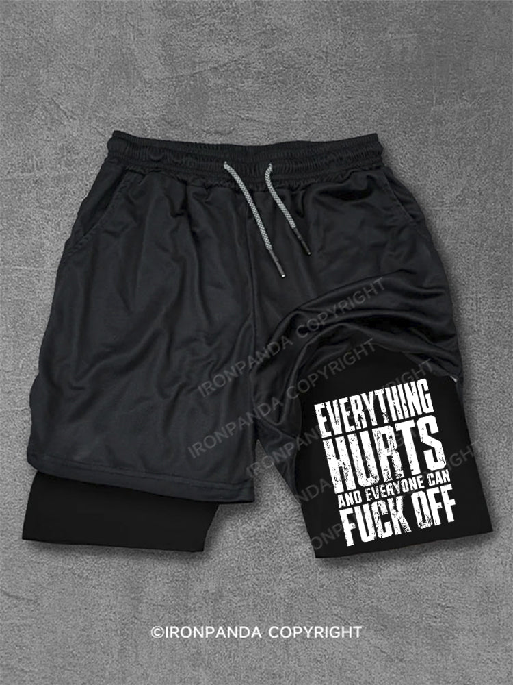 EVERTHING HURTS AND EVERYONE CAN FUCK OFF Performance Training Shorts