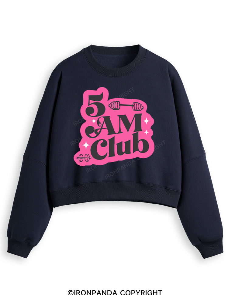 5 AM Club Fleece Crop Sweatshirt