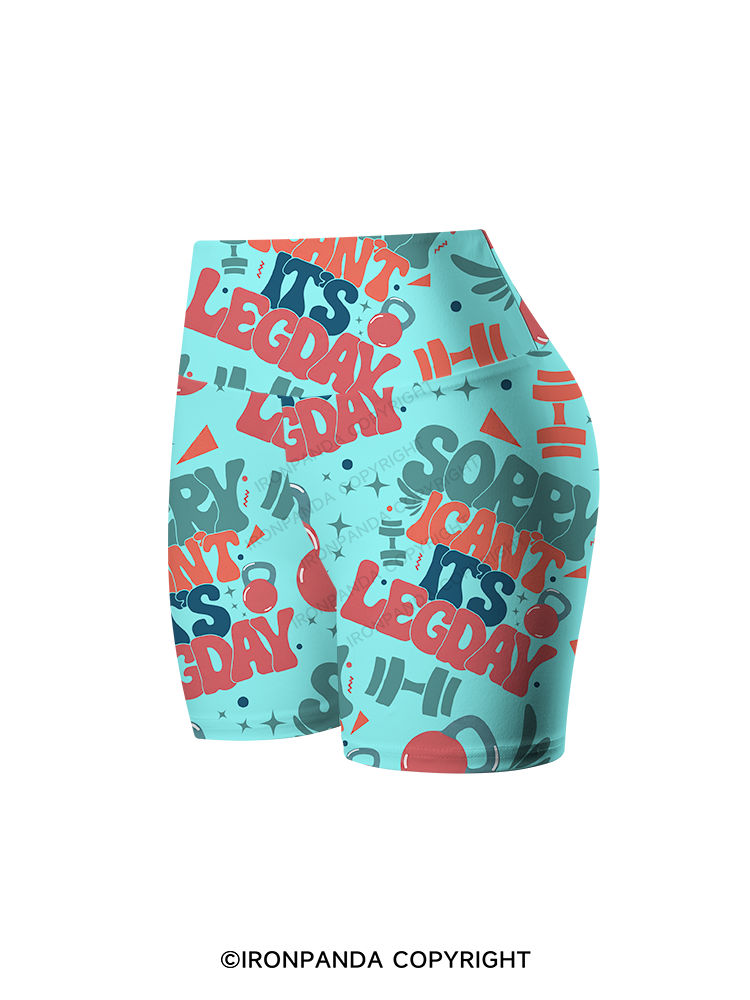 Sorry I can’t, it’s leg day Printed Yoga Cycling Shorts