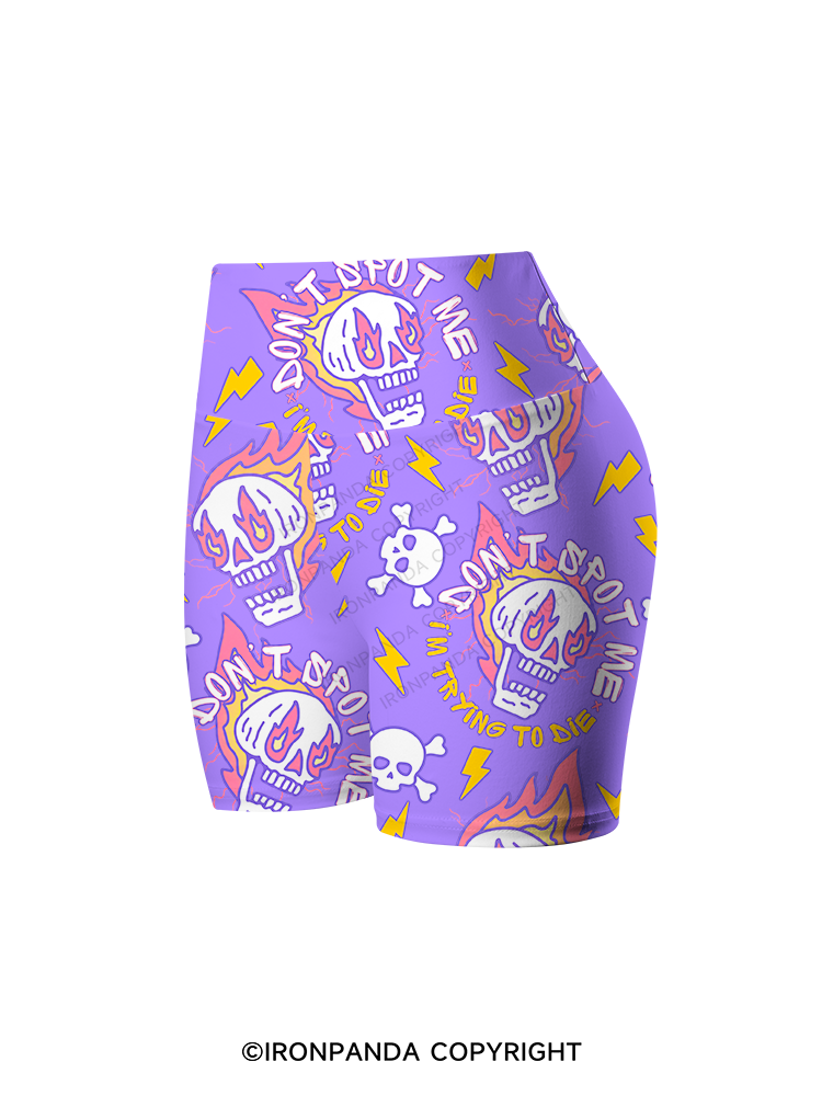 DON’T SPOT ME I’M TRYING TO DIE Printed Yoga Cycling Shorts