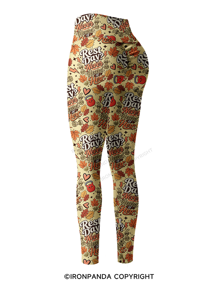 Rest Day Never Heard Of Her Printed Yoga Pants