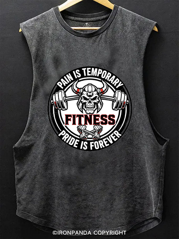 Pain Is Temporary Pride Is Forever Scoop Bottom Cotton Tank