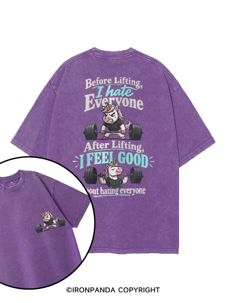 BEFORE LIFTING, I HATE EVERYONE. AFTER LIFTING, I FEEL GOOD ABOUT HATING EVERYONE printed Gym Shirt