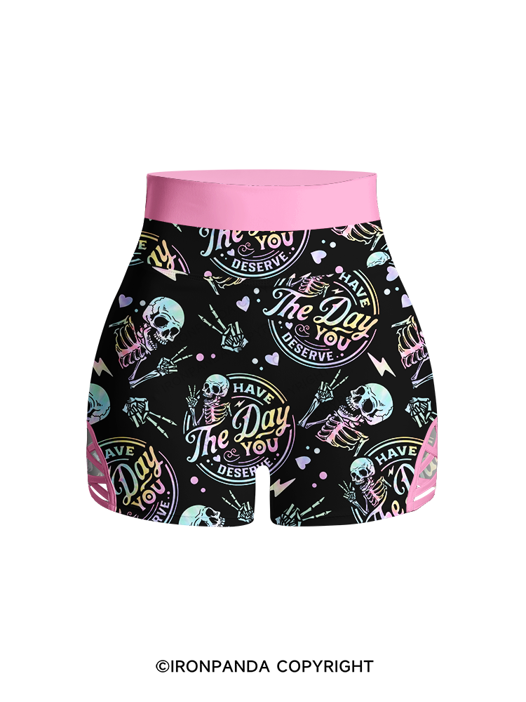 HAVE THE DAY YOU DESERVE SKULL Printed 2 Piece Yoga Shorts Set