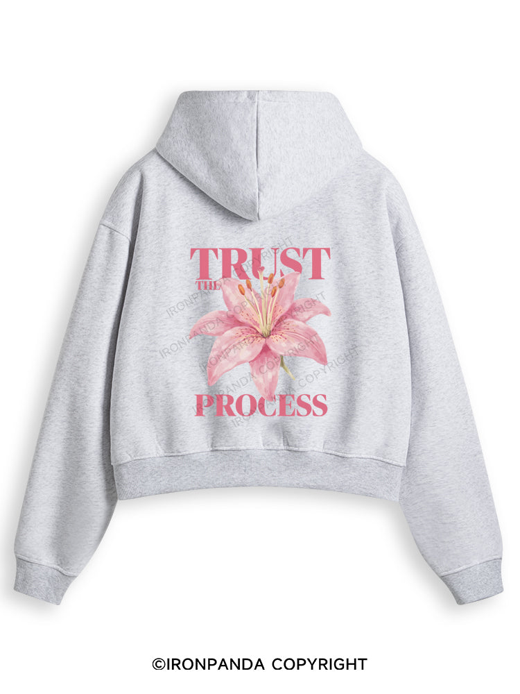 TRUST THE PROCESS Fleece Crop Zip Up Hoodie