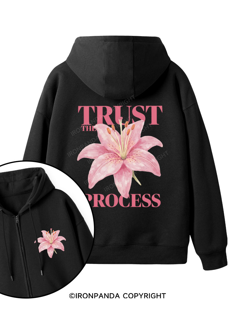 TRUST THE PROCESS Double-Sided Printed Fleece Zip Up Hoodie
