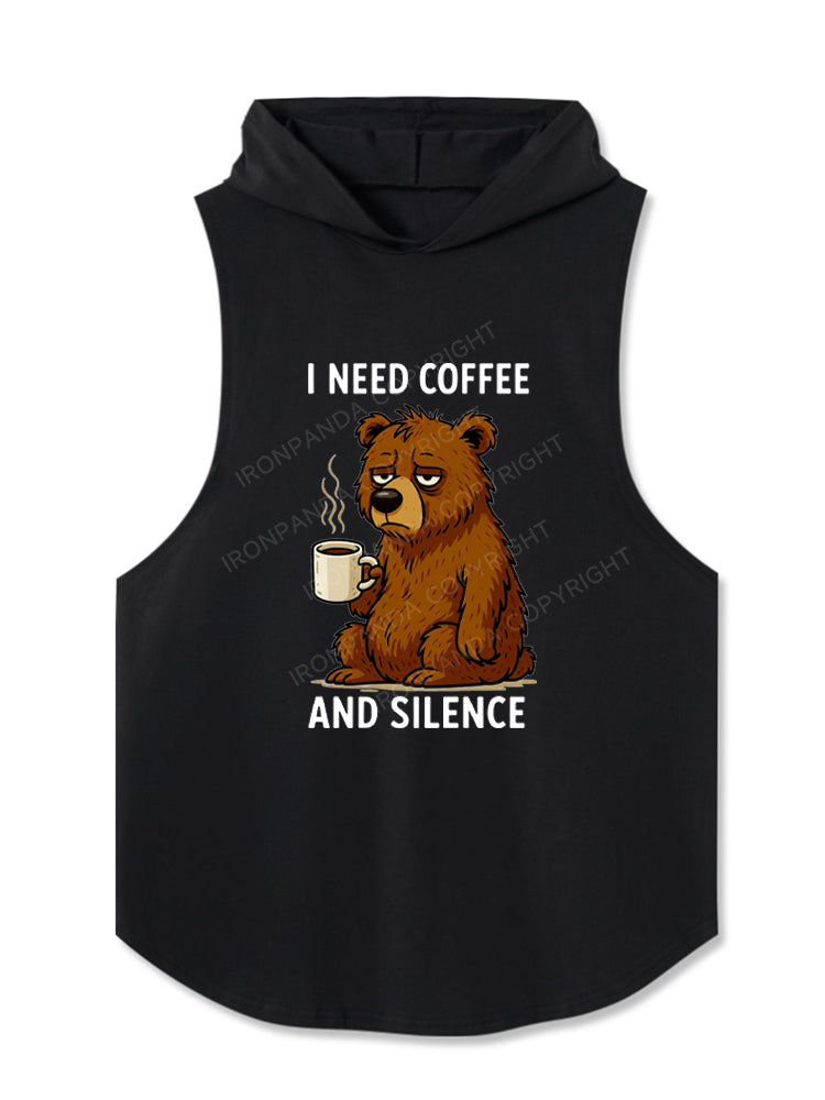 I NEED COFFEE AND SLIENCE Hooded Tank