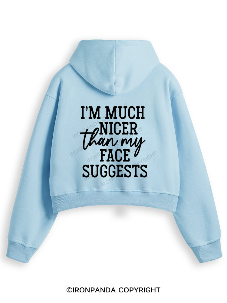 I'M NICER THAN MY FACE Fleece Crop Zip Up Hoodie