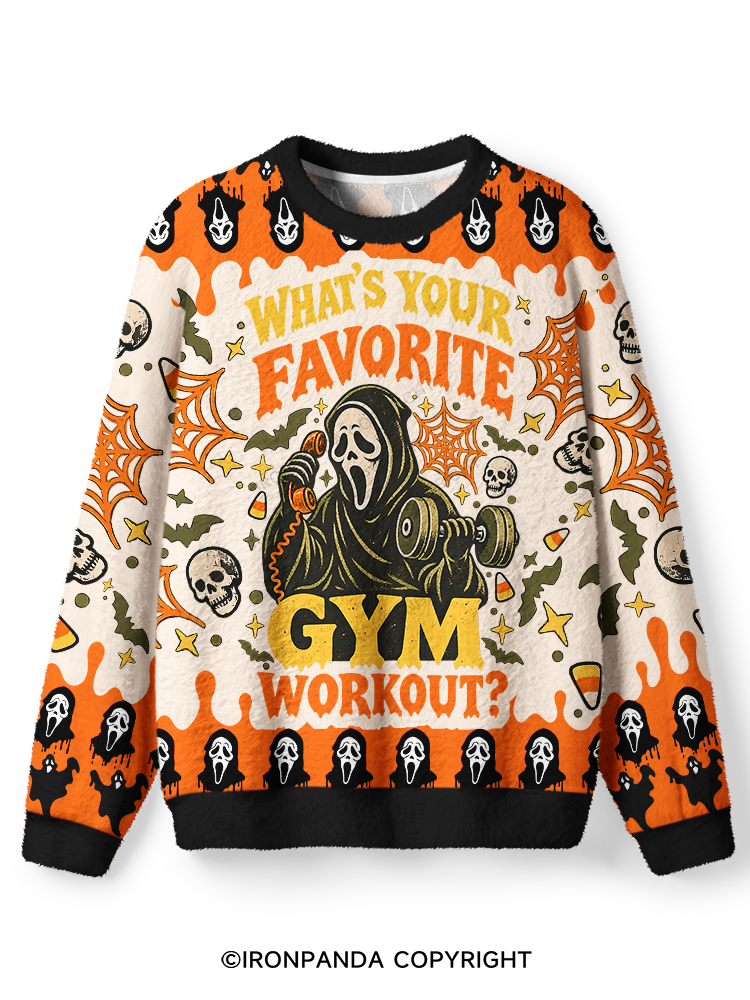WHAT'S YOUR FAVORITE GYM WORKOUT GYM REAPER Ugly Fuzzy Fleece Sweater