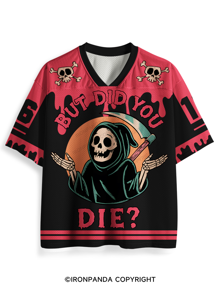 But did you die? Ghost Mesh Jersey