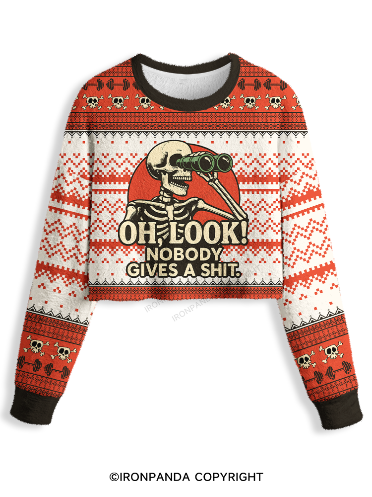 OH, LOOK! NOBODY GIVES A SHIT Crop Ugly Sweater