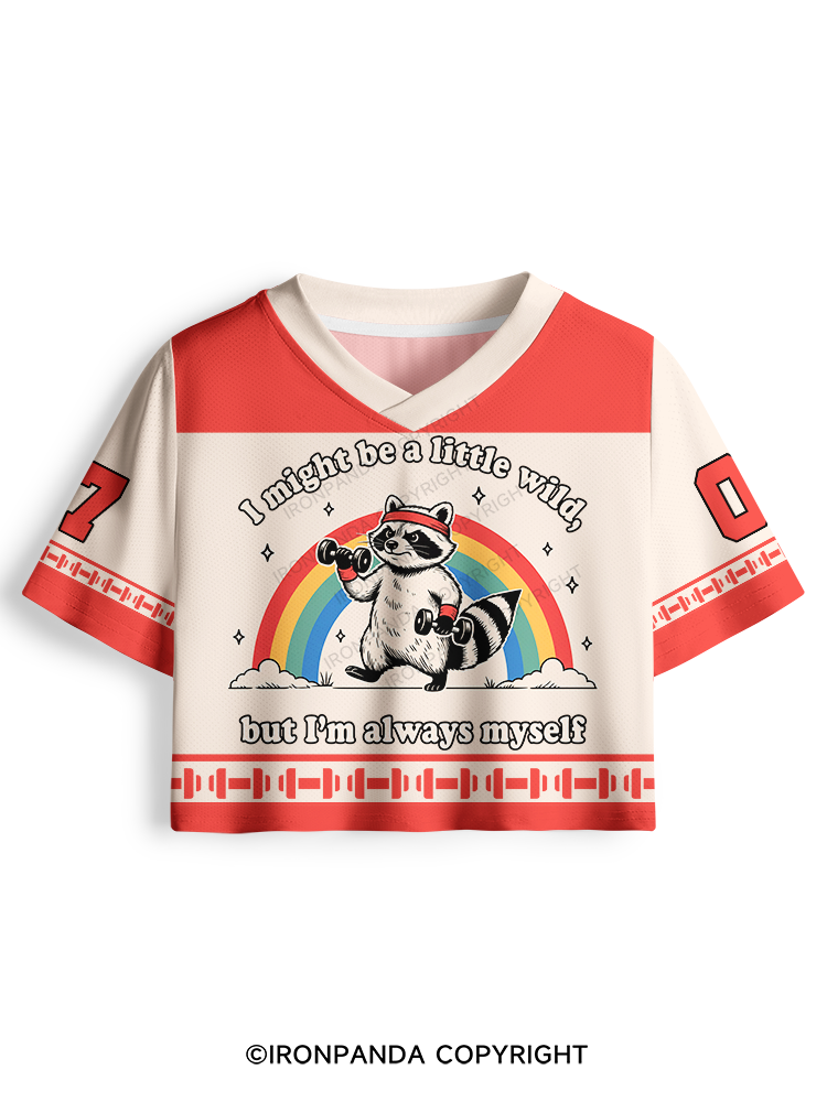 I Might Be A Little Wild, But I’m Always Myself Pro Mesh Jersey