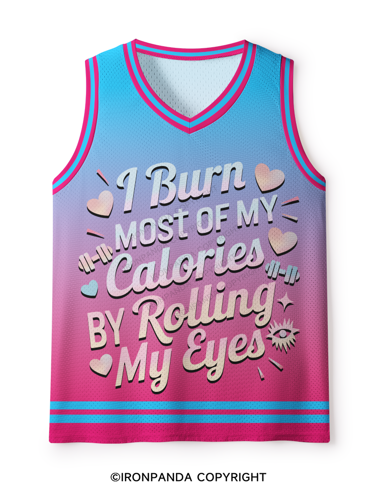 I BURN OF MY CALORIES BY ROLLING MY EYES Mesh Tank Top