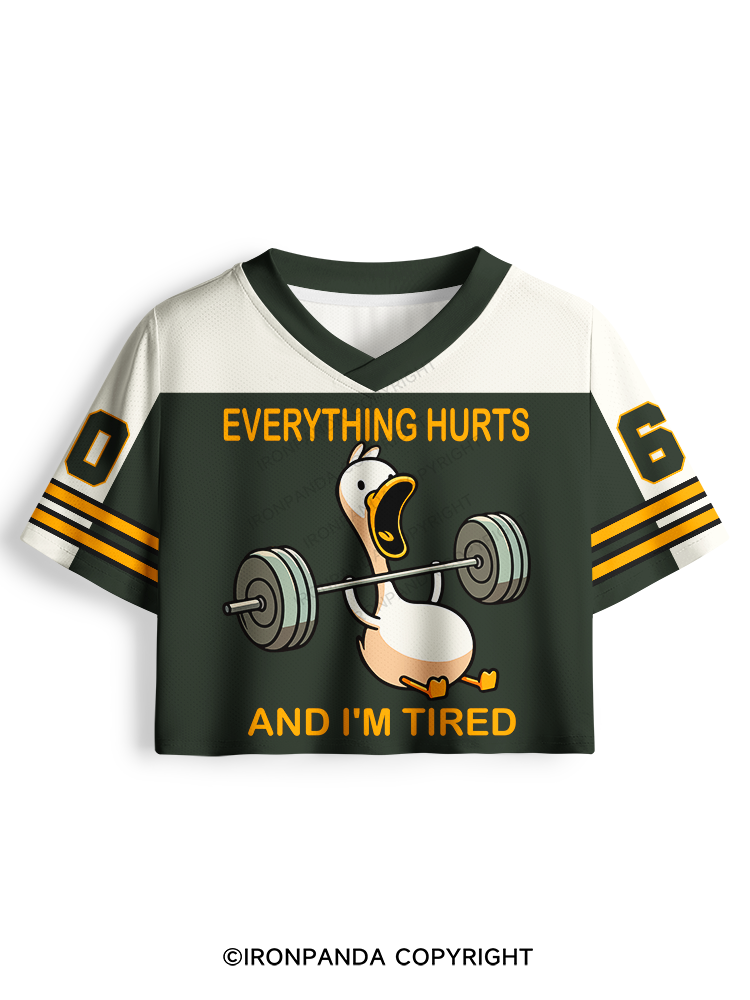 EVERYTHING HURTS AND I'M TIRED DUCK Pro Mesh Jersey