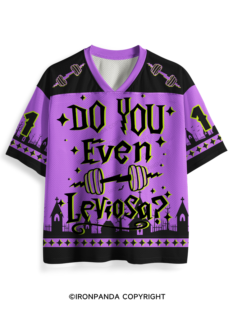 Do You Even Leviosa Mesh Jersey