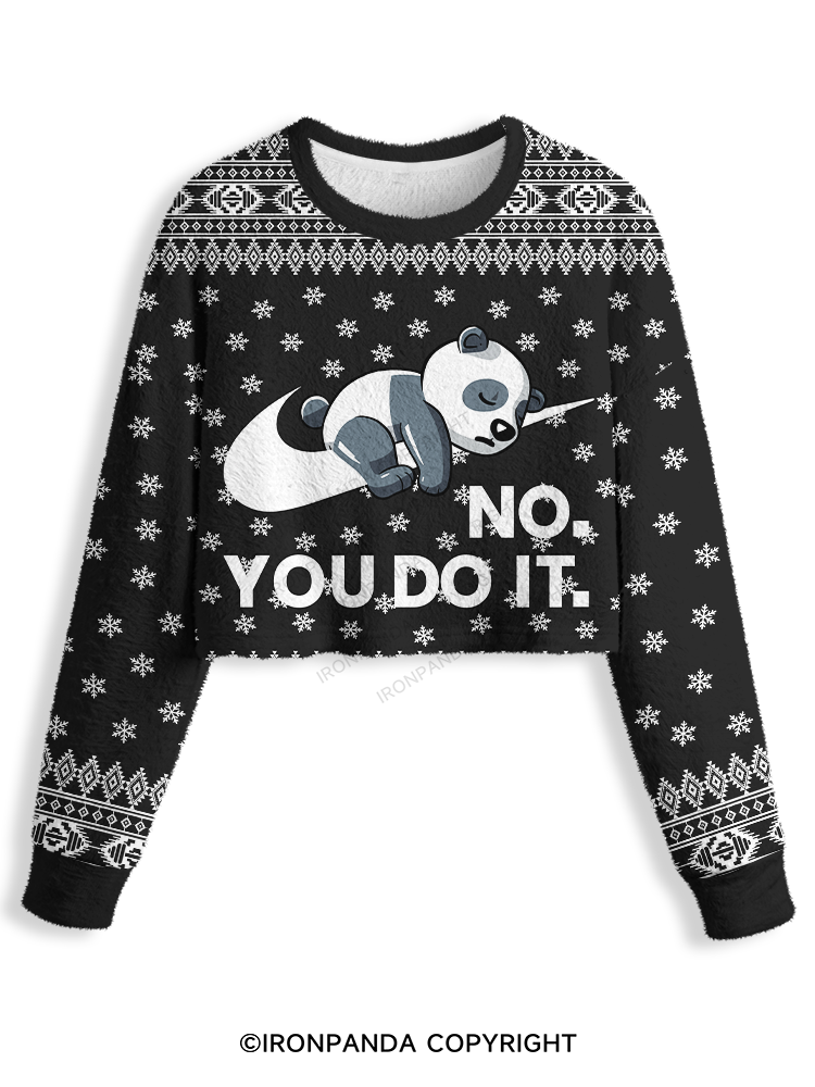 No. You do it panda Crop Ugly Sweater