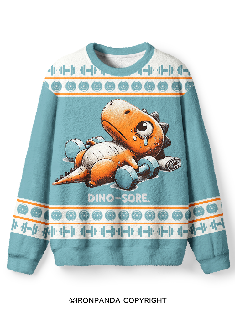 Dino-Sore After Workout Ugly Fuzzy Fleece Sweater