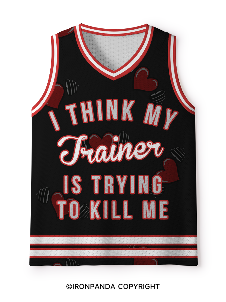 I THINK MY TRAINER IS TRYING TO KILL ME Mesh Tank Top