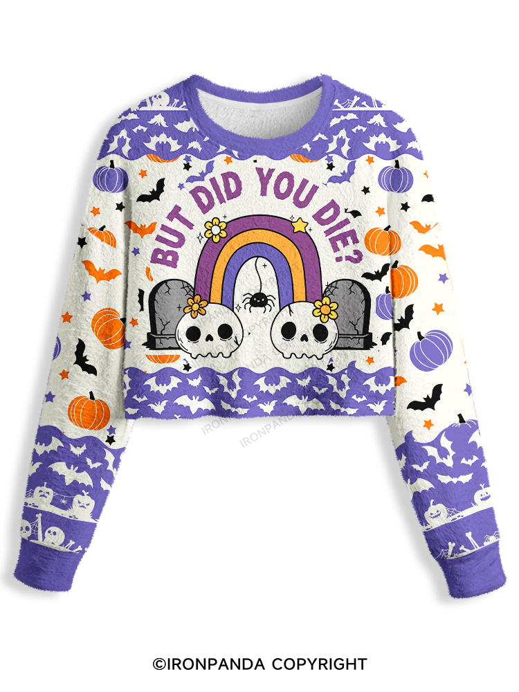 But Did You Die Funny Goth Skull Crop Ugly Sweater