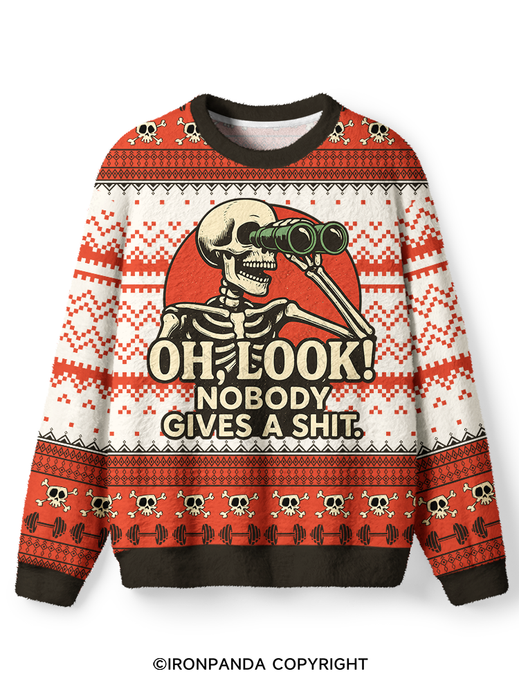 OH, LOOK! NOBODY GIVES A SHIT Ugly Fuzzy Fleece Sweater