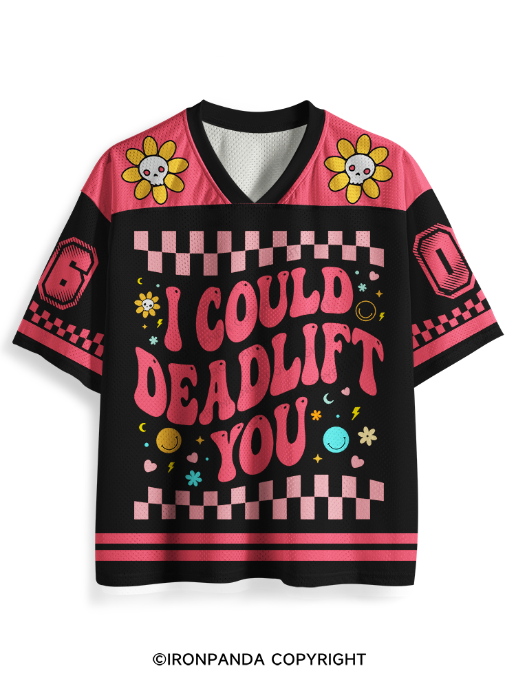 i could deadlift you Mesh Jersey